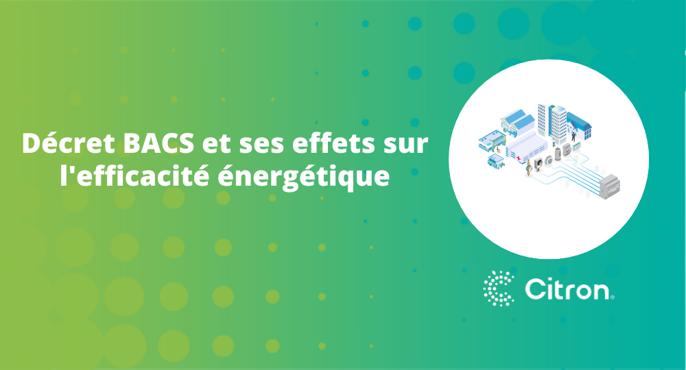 Décret BACS et ses effets sur l'efficacité énergétique