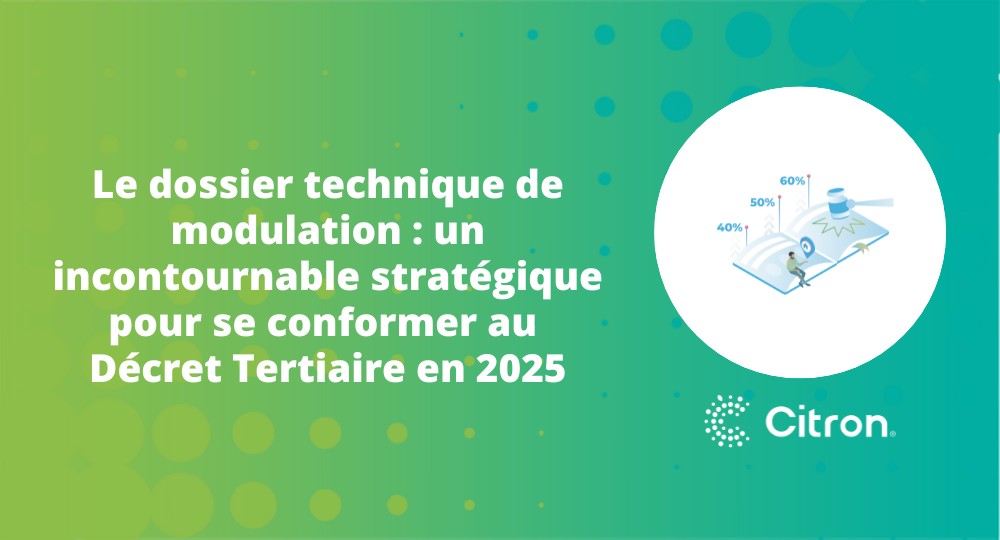 dossier technique de modulation et Décret Tertiaire 2025