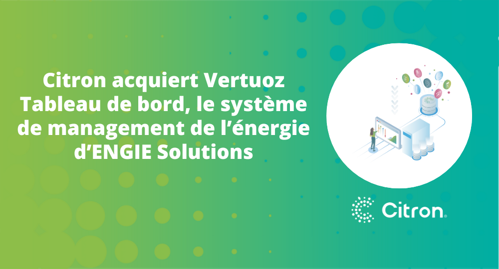Citron acquiert Vertuoz Tableau de bord