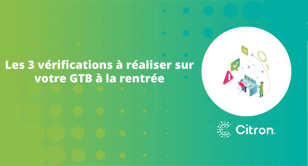 Les 3 vérifications à réaliser sur votre GTB à la rentrée